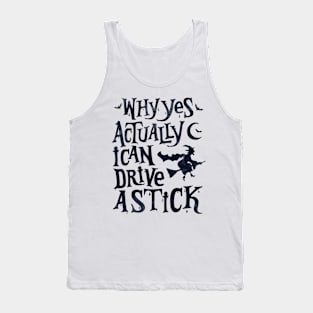 Yes, I Can Drive a Stick Funny Halloween Tank Top